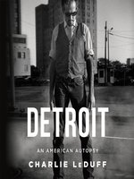 Detroit--An American Autopsy
